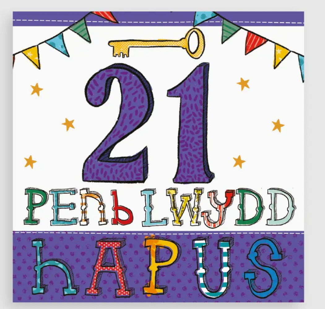 Penblwydd Hapus 21